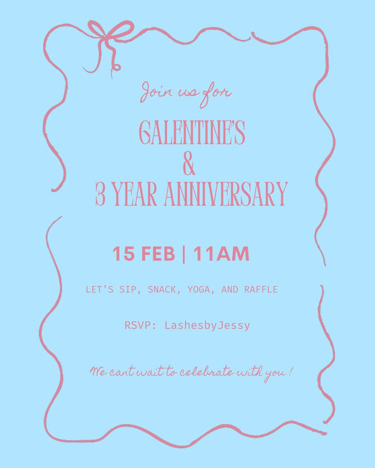 Galentine’s & 3-Year Anniversary Celebration